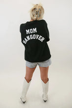 Load image into Gallery viewer, Mom Hangover Sweatshirt - Black w/ White
